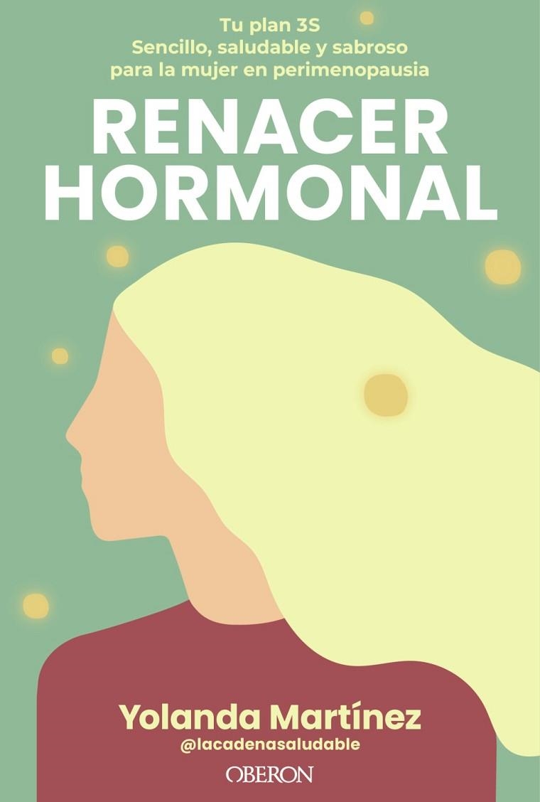 RENACER HORMONAL | 9791387775360 | YOLANDA MARTINEZ @LACADENASALUDABLE
