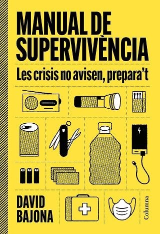 MANUAL DE SUPERVIVENCIA | 9788466435185 | DAVID BAJONA CARRERA