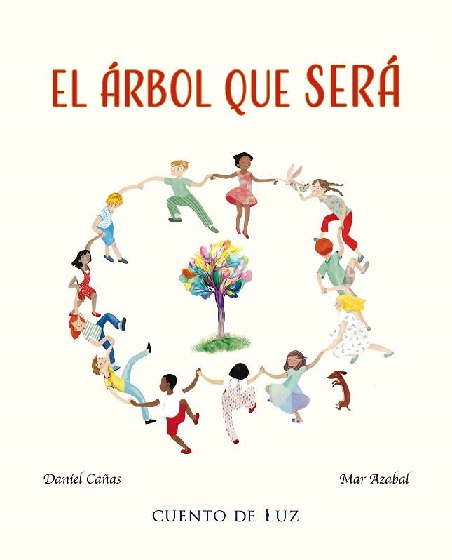 El arbol que sera | 9788410438293 | DANIEL CAÑAS