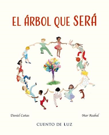 El arbol que sera | 9788410438293 | DANIEL CAÑAS