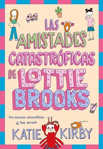 Las amistades catastroficas de Lottie Brooks | 9788418128820 | KATIE KIRBY