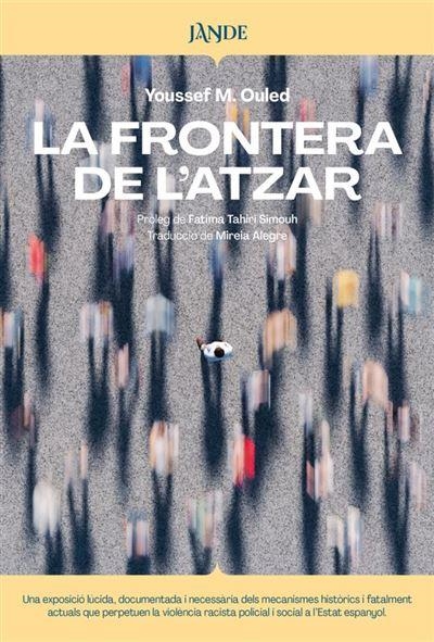 La frontera de l'atzar | 9791387656201 | YOUSSEF M OULED