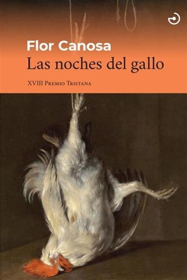 Las noches del gallo | 9788419964496 | FLOR CANOSA