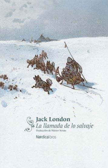 La llamada de lo salvaje | 9791387922757 | JACK LONDON