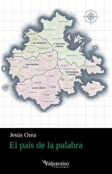El pais de la palabra | 9791388007637 | JESUS OREA