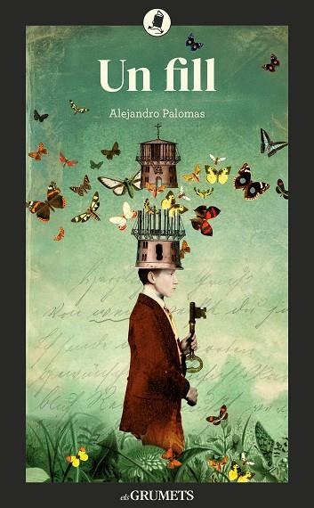 UN FILL | 9788424678005 | ALEJANDRO PALOMAS PUBILL