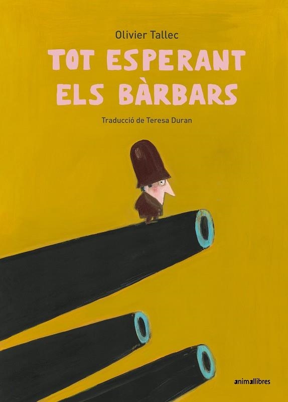 TOT ESPERANT ELS BARBARS | 9791387847838 | OLIVIER TALLEC