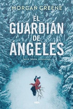 El Guardian de angeles | 9788410988927 | Morgan Greene