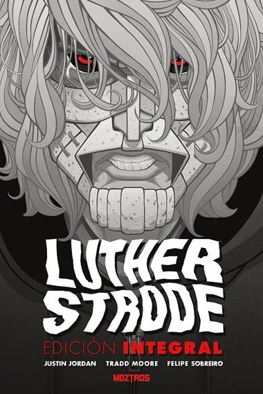LUTHER STRODE EDICION INTEGRAL | 9791387953430 | JUSTIN JORDAN & TRADD MOORE