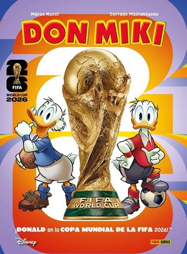 DON MIKI MUNDIAL 2026 | 9791370138950 | MARCO NUCCI & CORRADO MASTANTUONO