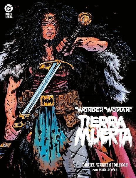 DC BLACK LABEL WONDER WOMAN TIERRA MUERTA | 9791370136901 | DANIEL WARREN JOHNSON