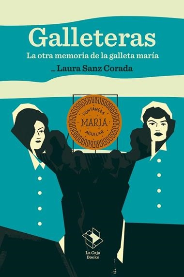 GALLETERAS | 9791387713133 | LAURA SANZ CORADA