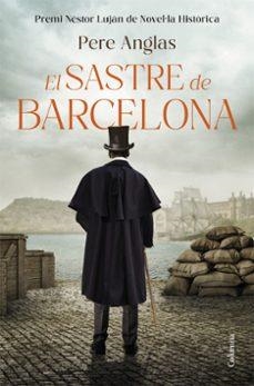 EL SASTRE DE BARCELONA | 9788466435284 | PERE ANGLAS