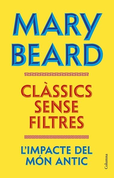 Classics sense filtres | 9788466435260 | Mary Beard