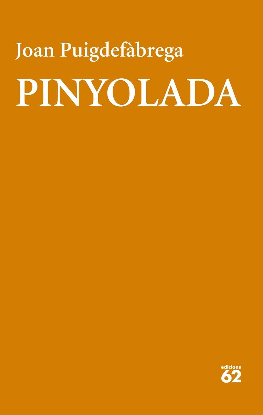 Pinyolada | 9788429783551 | Joan Puigdefabrega