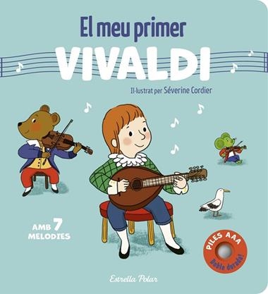 El meu primer Vivaldi Amb 7 melodies | 9791387903701 | Severine Cordier