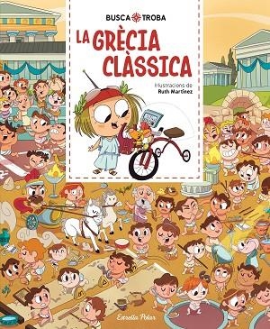 Busca i troba La Grecia classica | 9791387783143 | Ruth Martinez