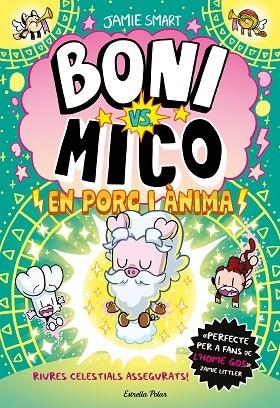 Boni vs Mico 08 En porc i anima | 9791387783532 | Jamie Smart