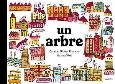 UN ARBRE | 9791387847708 | CATALINA GOMEZ PARRADO & MARINA SAEZ