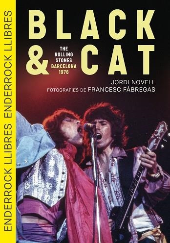 BLACK & CAT THE ROLLING STONES BARCELONA 1976 | 9791399057065 | JORDI NOVELL & FRANCESC FABREGAS