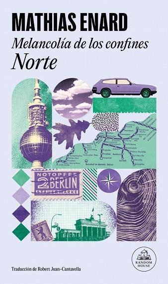 MELANCOLIA DE LOS CONFINES 01 NORTE | 9788439746461 | MATHIAS ENARD
