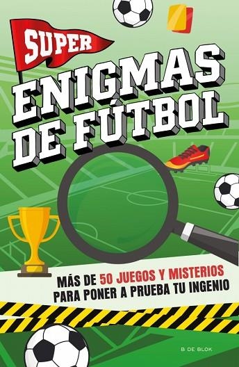 SUPER ENIGMAS DE FUTBOL | 9791387994204 | VVAA