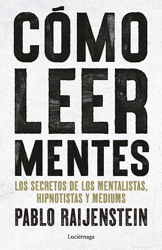 COMO LEER MENTES | 9791387667719 | PABLO RAIJENSTEIN