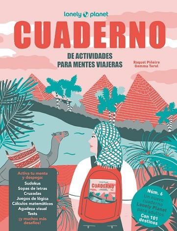 CUADERNO DE ACTIVIDADES PARA MENTES VIAJERAS 06 | 9788408322160 | RAQUEL PIÑEIRO & GEMMA TEROL