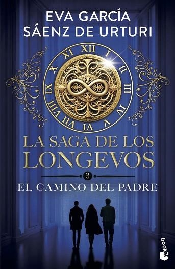 La saga de los longevos 03 El Camino del Padre | 9788408319498 | Eva Garcia Saenz de Urturi