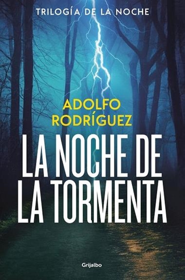TRILOGÍA DE LA NOCHE 03 LA NOCHE DE LA TORMENTA | 9788425374227 | ADOLFO RODRIGUEZ