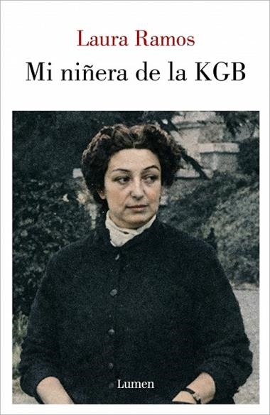 MI NIÑERA DE LA KGB | 9788426433497 | LAURA RAMOS