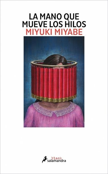 LA MANO QUE MUEVE LOS HILOS | 9791387640934 | MIYUKI MIYABE