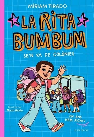 RITA BUMBUM 03 LA RITA BUMBUM SE'N VA DE COLONIES | 9791387695989 | MIRIAM TIRADO