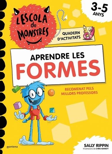 L'ESCOLA DE MONSTRES QUADERN D'ACTIVITATS APRENDRE LES FORMES | 9791387724832 | SALLY RIPPIN