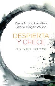 Despierta y crece | 9788411214322 | Diane Musho Hamilton