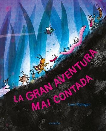 La Gran aventura mai contada | 9791387686314 | Loes Riphagen