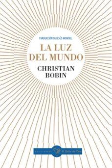 LA LUZ DEL MUNDO | 9791399158274 | CHRISTIAN BOBIN