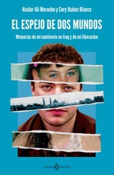 El espejo de dos mundos | 9791387839444 | HAIDAR ALI MORACHO & CORY IBAÑEZ BLANCO