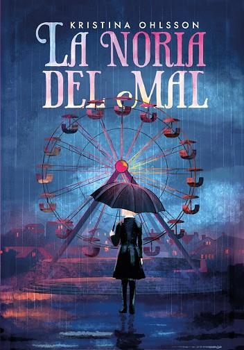 La noria del mal | 9791388042140 | KRISTINA OHLSSON