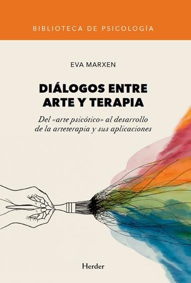 DIALOGOS ENTRE ARTE Y TERAPIA | 9788425454448 | EVA MARXEN