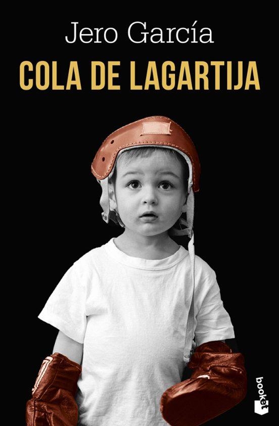 Cola de lagartija | 9791387869922 | Jero Garcia