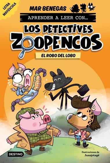Aprender a leer con Los Detectives Zoopencos 11 El robo del lobo | 9788408317777 | Mar Benegas