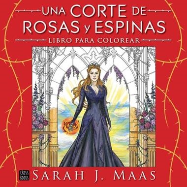 Una corte de rosas y espina. Libro para colorear | 9788408322207 | Sarah J Maas