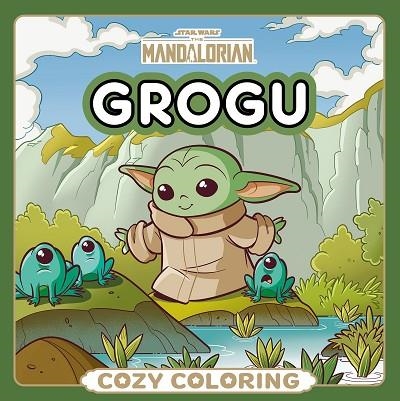 Star Wars The Mandalorian Grogu Cozy Coloring | 9788408321552 | Star Wars