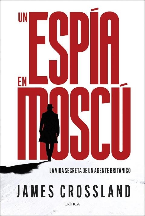 Un espia en Moscu | 9788491998990 | James Crossland
