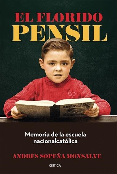 El florido pensil | 9788491999072 | Andres Sopeña Monsalve