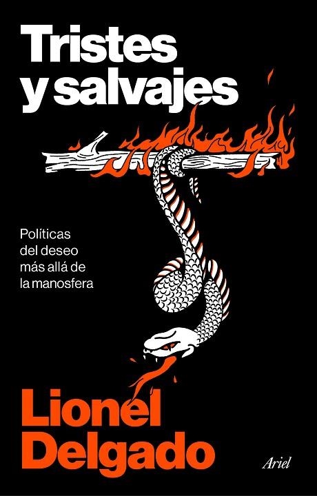 Tristes y salvajes | 9788434440685 | Lionel Delgado