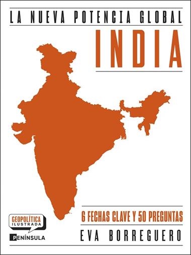 India La nueva potencia global | 9788411005210 | Eva Borreguero Sancho
