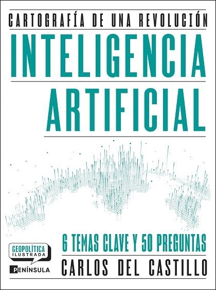 Inteligencia artificial Cartografia de una revolucion | 9788411005081 | Carlos del Castillo