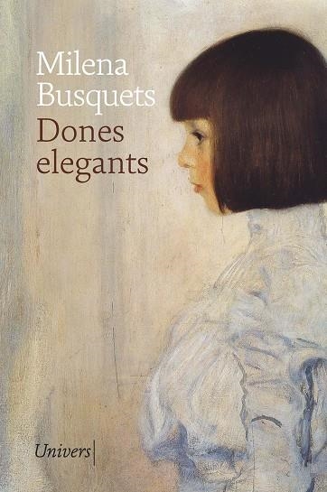 DONES ELEGANTS | 9788419721792 | MILENA BUSQUETS TUSQUETS